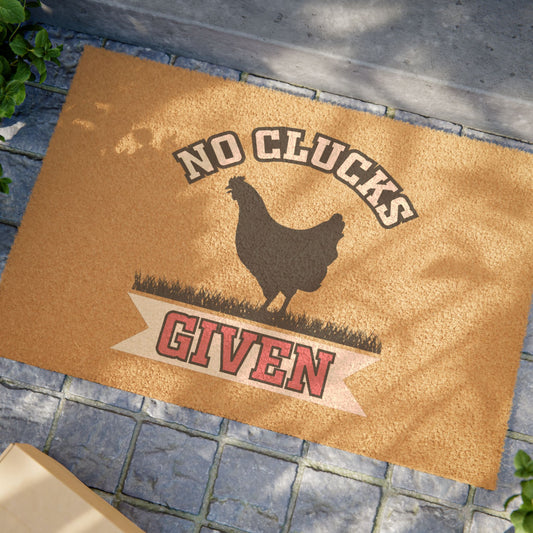 NO CLUCKS GIVEN DOORMAT (24" × 16")