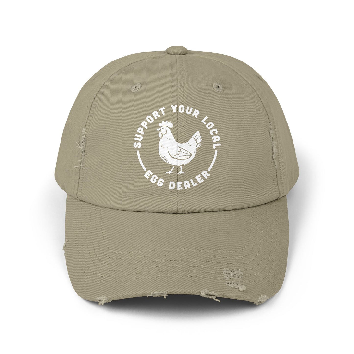 SUPPORT YOUR LOCAL EGG DEALER UNISEX DISTRESSED CAP (DIRECT TO FILM)