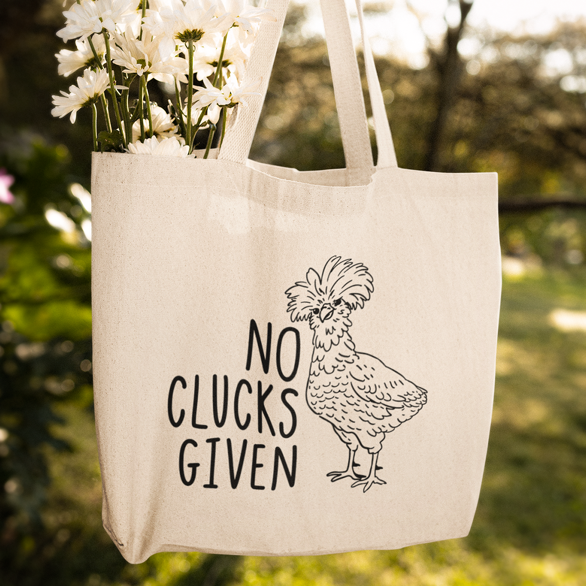 NO CLUCKS GIVEN COTTON TOTE BAG
